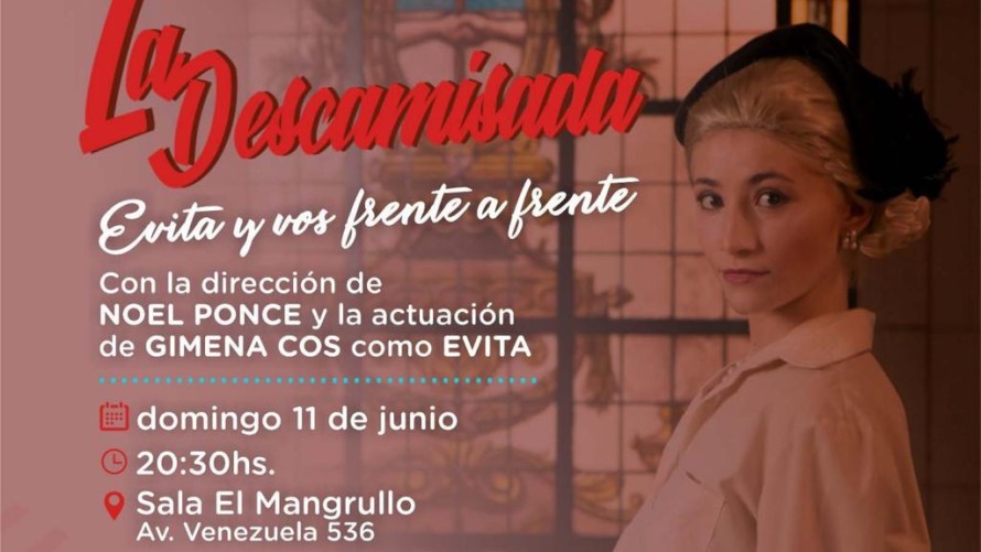Llega la obra teatral “La descamisada: Evita y vos frente a frente”