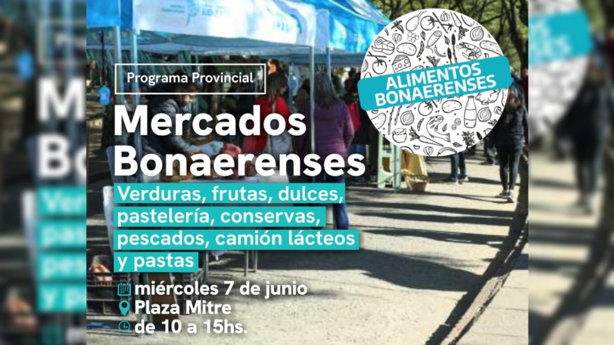 Vuelve Mercados Bonaerenses: 7 y 8 de junio